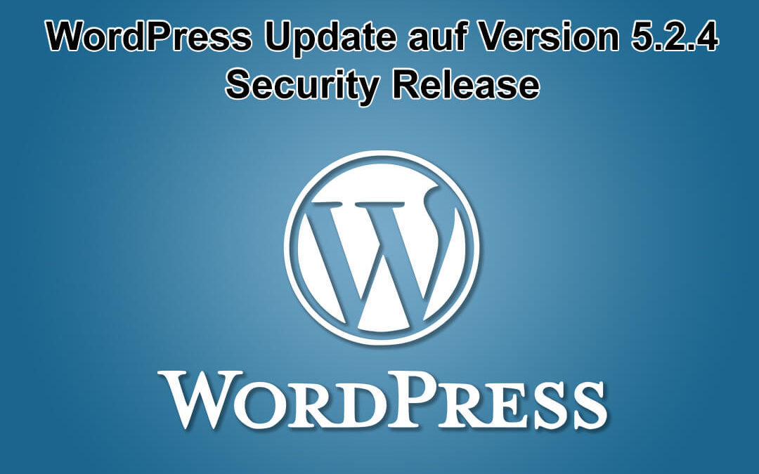 WordPress Update auf Version 5.2.4 erschienen