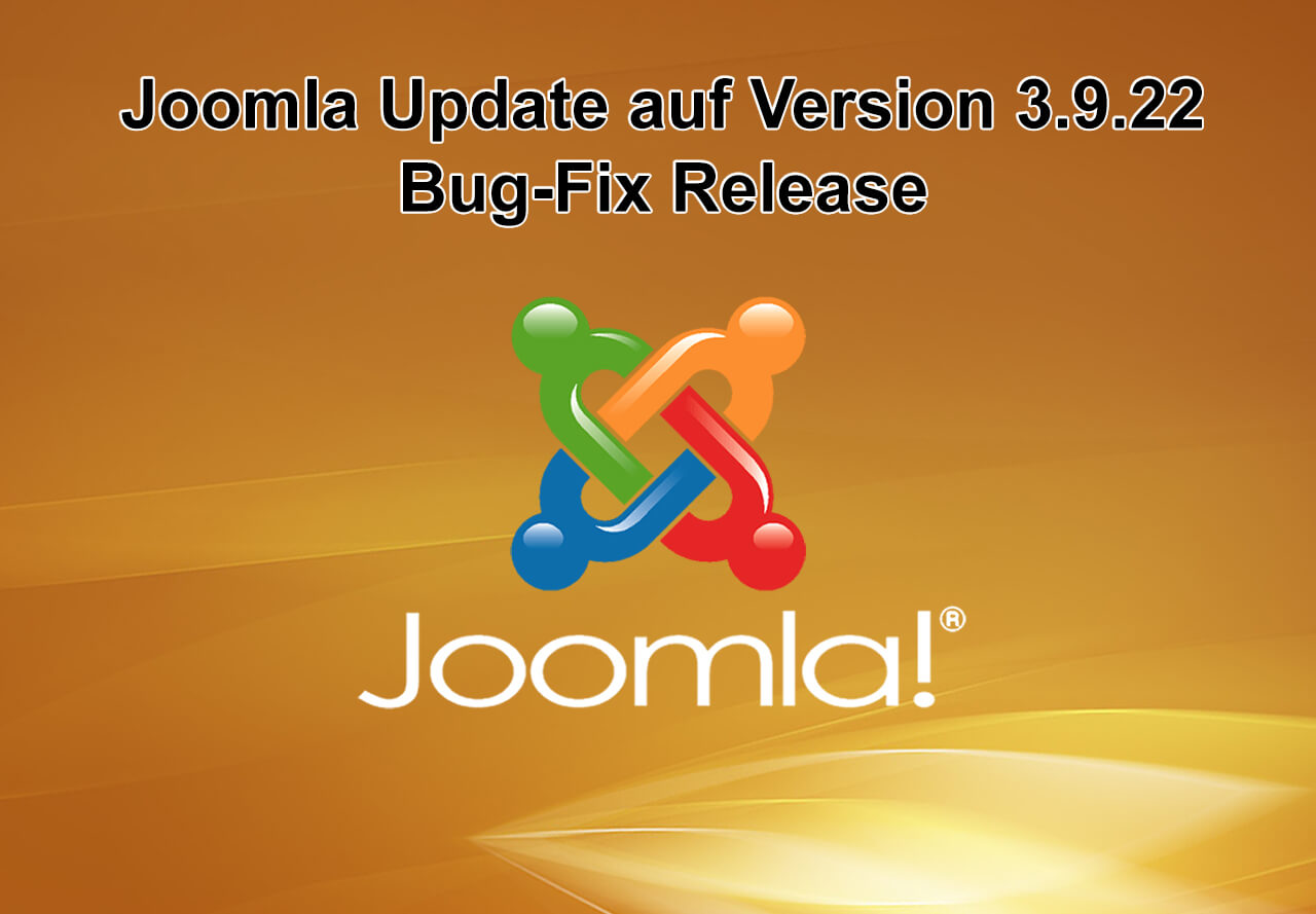 Joomla Update auf Version 3.9.22 erschienen
