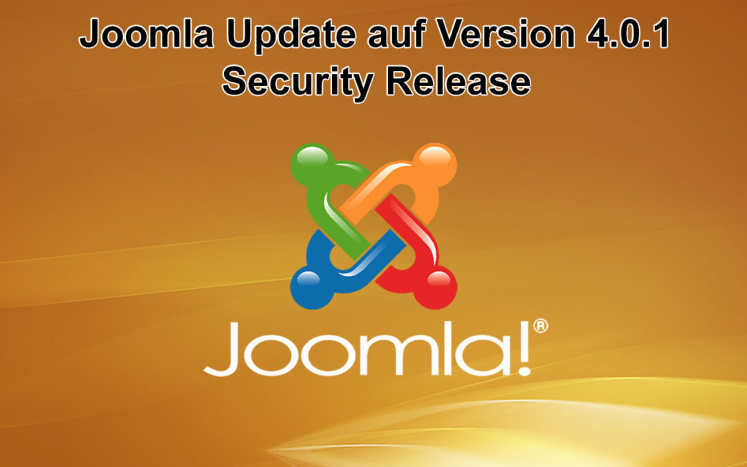Joomla Update auf Version 4.0.1 erschienen - Security Release