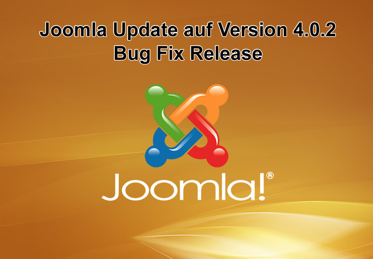 Joomla Update auf Version 4.0.2 erschienen - Bug Fix Release