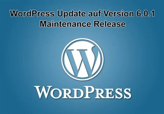 WordPress-Update auf Version 6.0.1 am 12. Juli 2022 erschienen - Maintenance Release - rechteckig