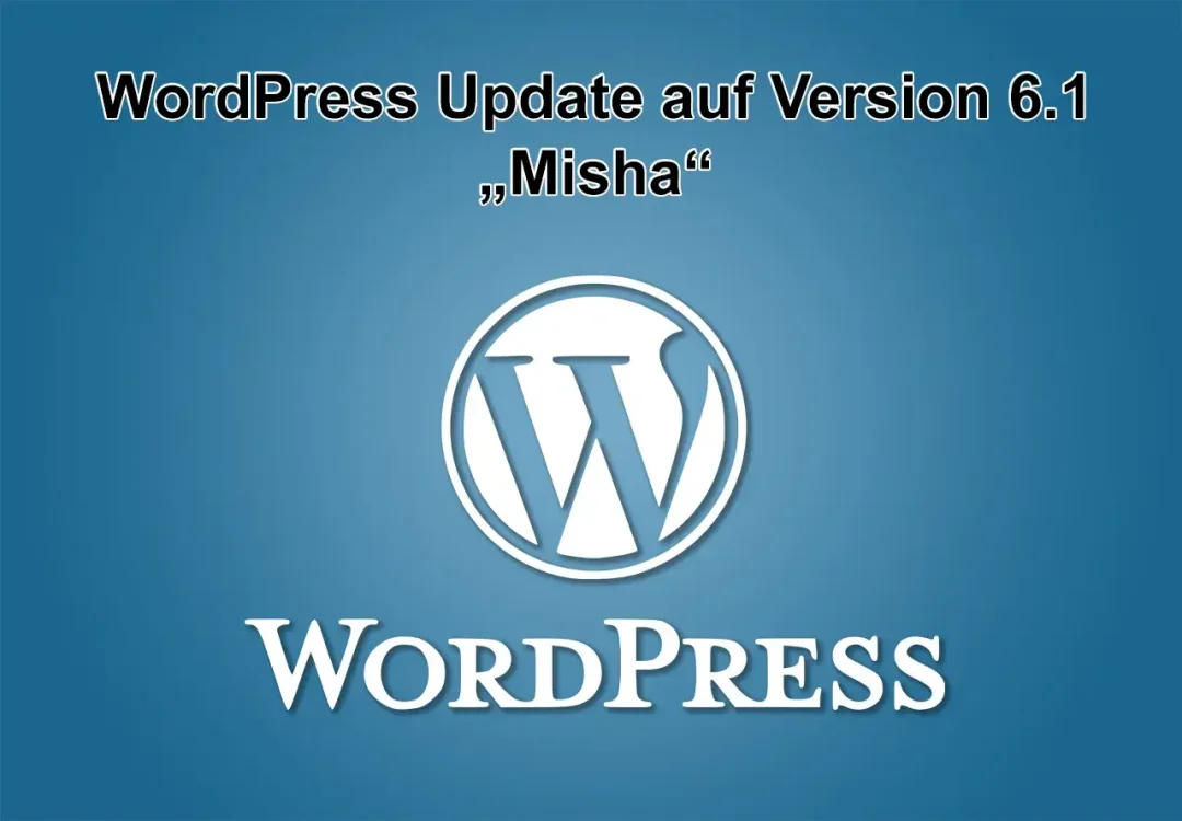 WordPress-Update auf Version 6.1 Misha am 1. November 2022 erschienen - rechteckig