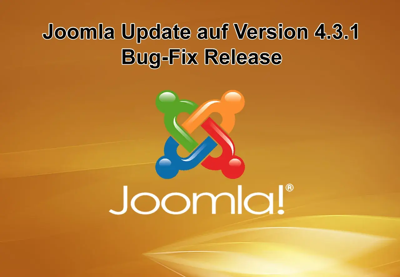 Joomla Update auf Version 4.3.1 am 2 Mai 2023 erschienen - Bug-Fix Release