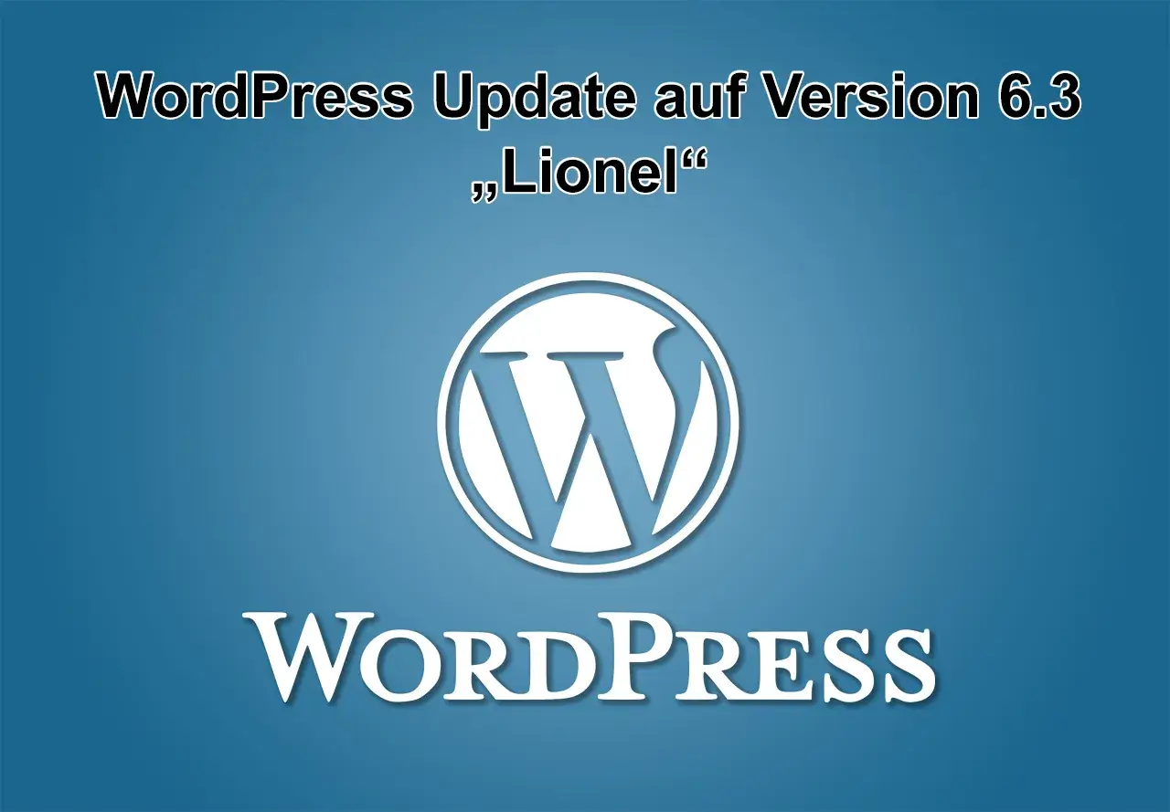 WordPress-Update auf Version 6.3 Lionel am 8. August 2023 erschienen