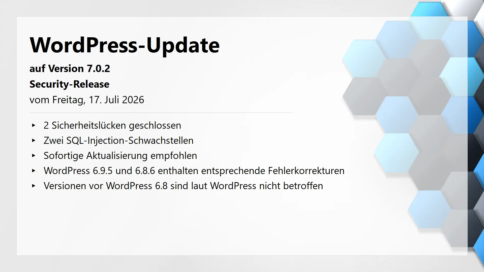 WordPress-Update auf Version 7.0.2 am 17. Juli 2026 erschienen WordPress-Update auf Version 7.0.2 am 17. Juli 2026 erschienen