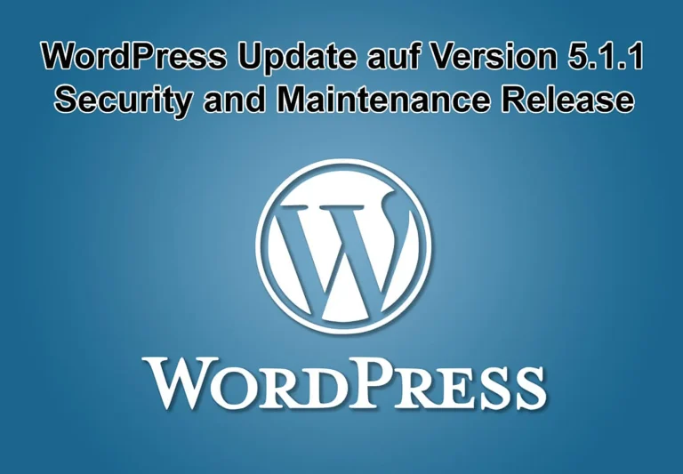 WordPress-Update auf Version 5.1.1 erschienen - Security and Maintenance Release