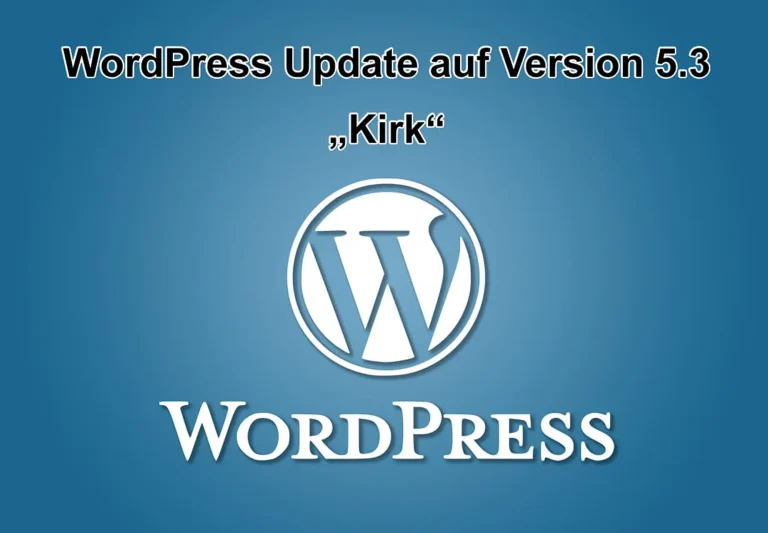 WordPress-Update auf Version 5.3 „Kirk“ erschienen