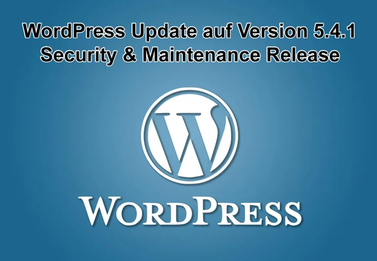 WordPress-Update auf Version 5.4.1 erschienen - Security and Maintenance Release