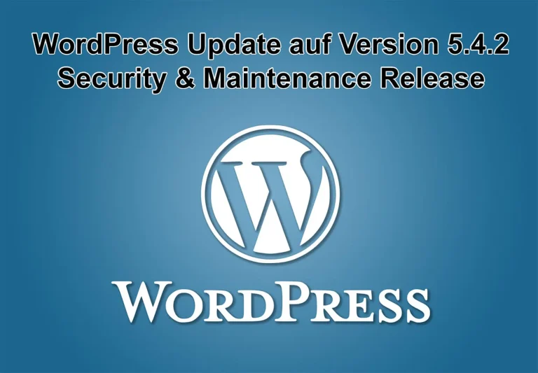 WordPress-Update auf Version 5.4.2 erschienen - Security and Maintenance Release