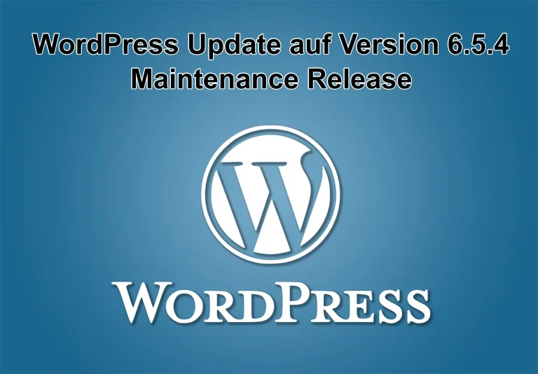 WordPress-Update auf Version 6.5.4 am 5. Juni 2024 erschienen - Maintenance Release
